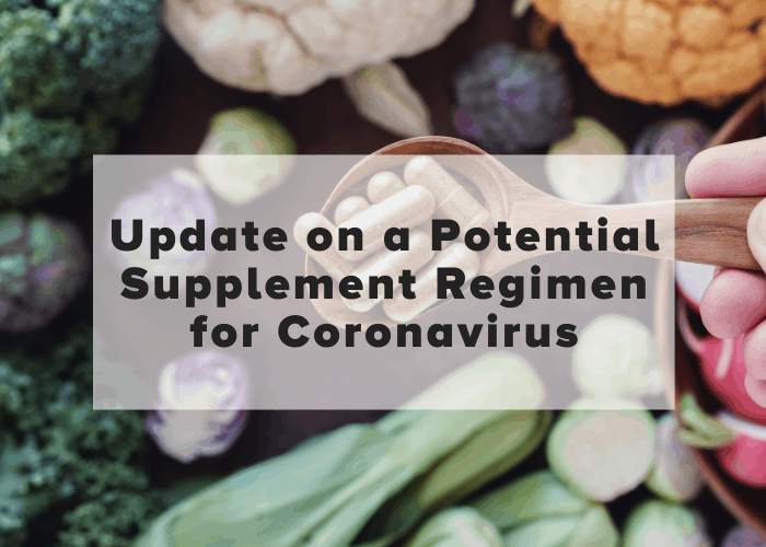 Update on a Potential Supplement Regimen for Coronavirus